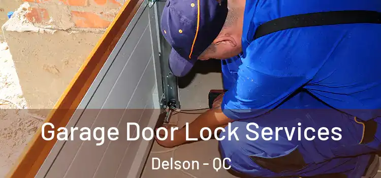 Garage Door Lock Services Delson - QC