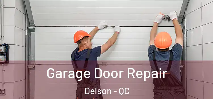  Garage Door Repair Delson - QC
