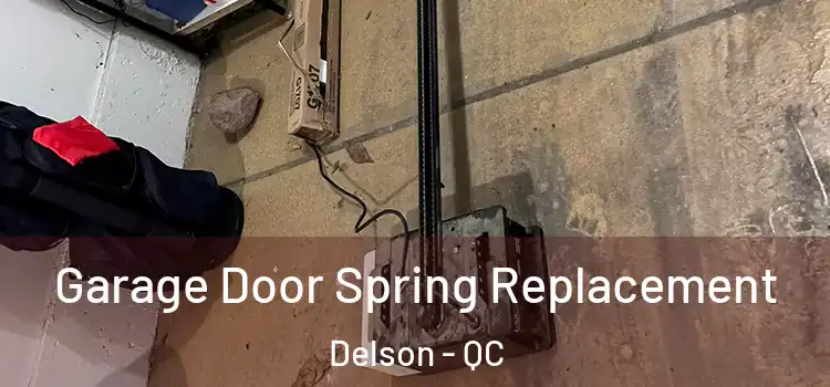  Garage Door Spring Replacement Delson - QC