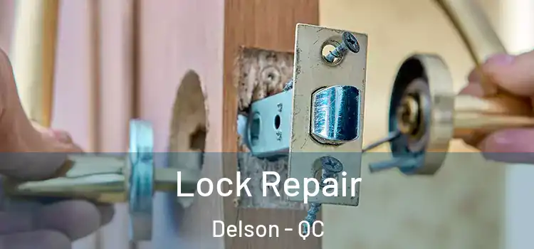 Lock Repair Delson - QC