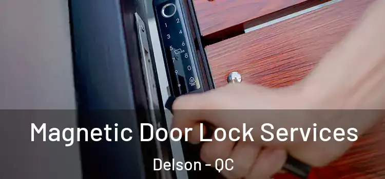 Magnetic Door Lock Services Delson - QC