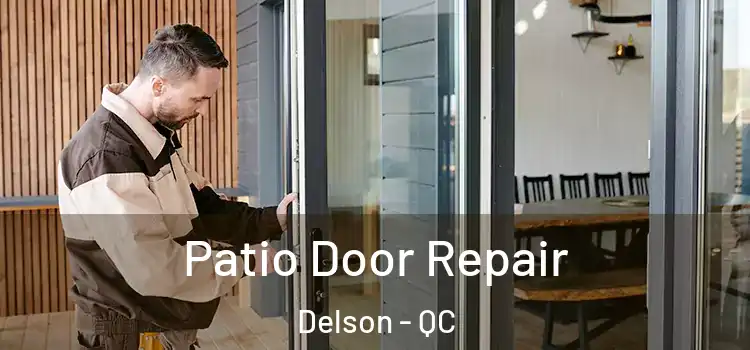  Patio Door Repair Delson - QC