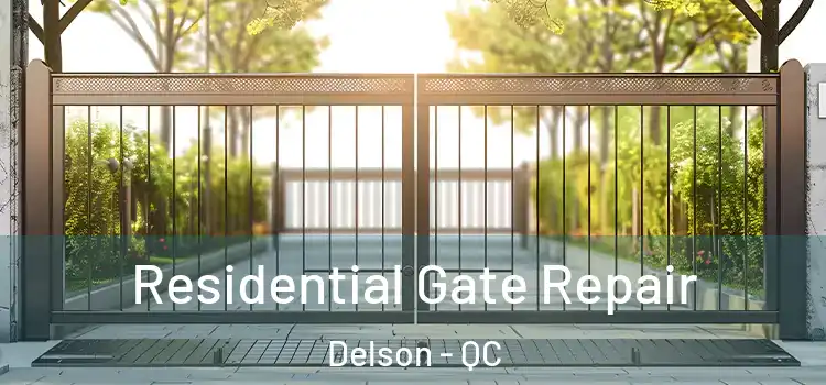 Residential Gate Repair Delson - QC