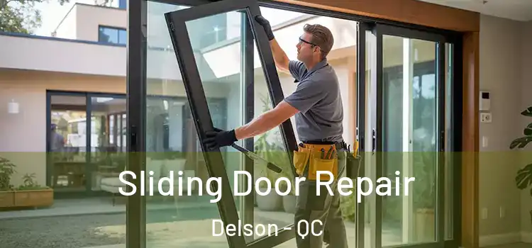 Sliding Door Repair Delson - QC